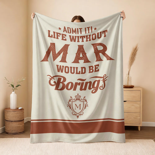Life Without Your Name Would Be Boring Cream Terracotta Blanket MAR 13K1 BK24