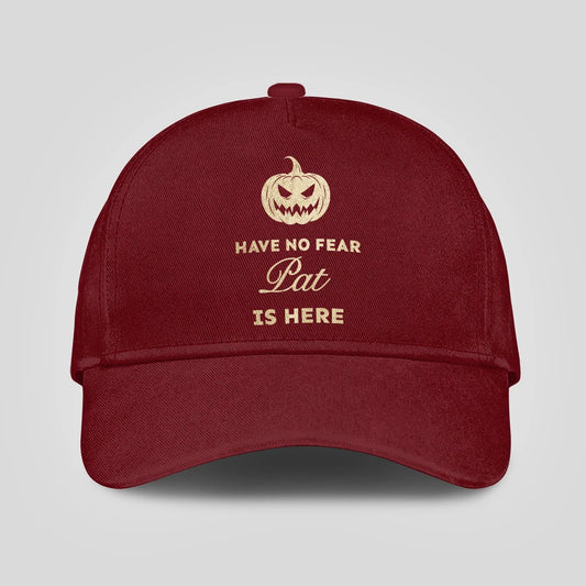 Have No Fear Your Name Is Here Halloween Pumpkin Burgundy PAT 13K1 C163PF