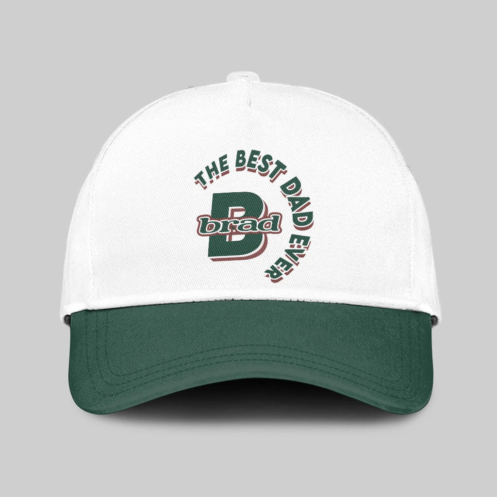 The Best Dad Ever Custom Name Cap BRAD 13K1 C35PF
