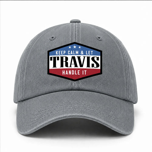 Keep Calm & Let Your Name Handle It Washed Cap TRAVIS 13K1 C87PF