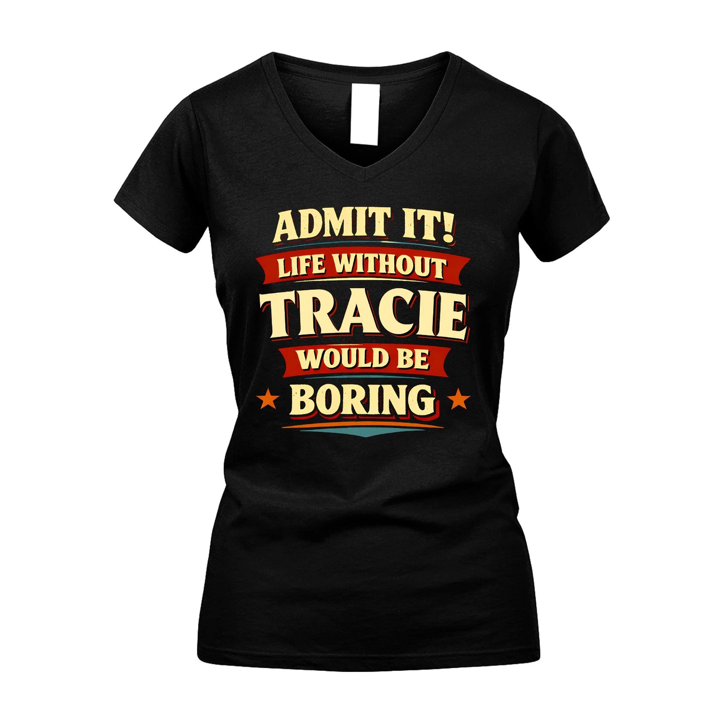 TRACIE 13K6-503 Admit It Life Without...