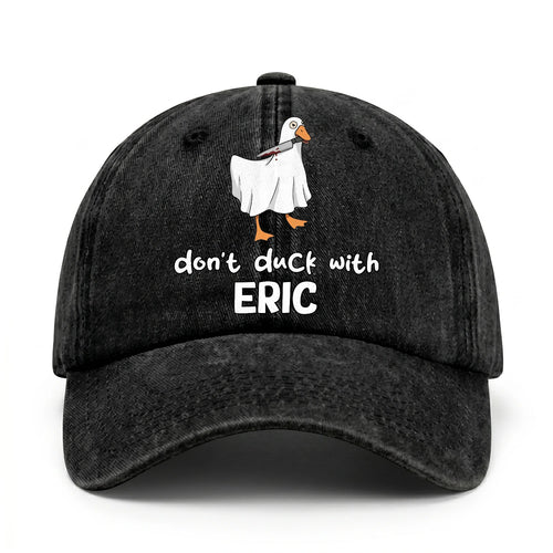 Don't Duck With Your Name Funny Washed Cap ERIC 13K1 C129PF