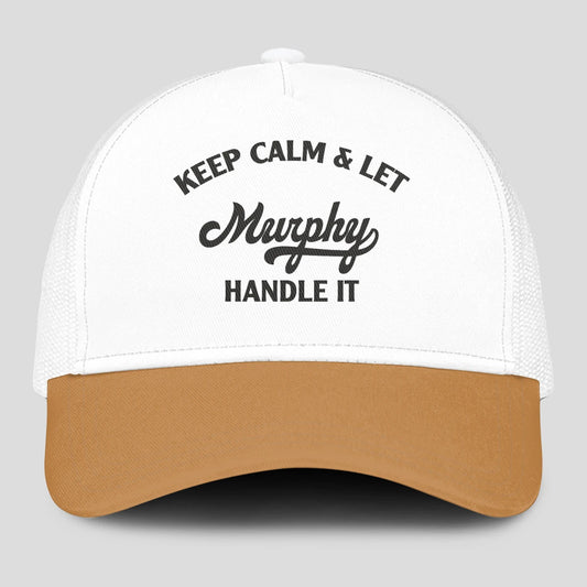 Keep Calm & Let Your Name Handle It Yellow And White Mesh Cap MURPHY 13K1 C205PF