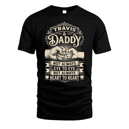 TRAVIS 13K1-543 Daddy Not Always Eye to Eye But Always Heart to Heart