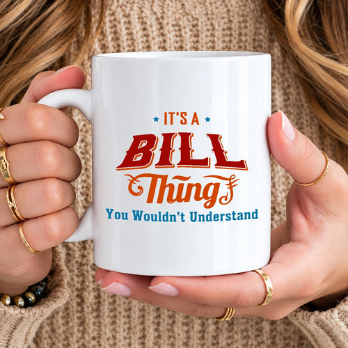 It's A Your Name Thing You Wouldn't Understand Retro Mug BILL 13K1 MG26