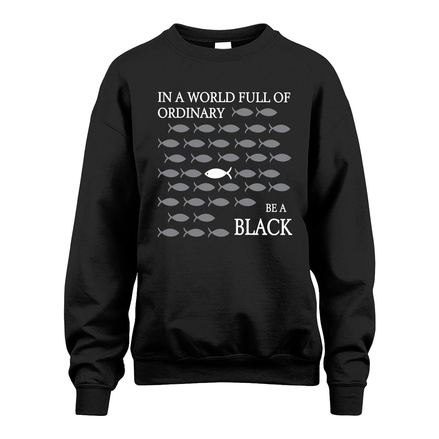 BLACK 13K1-558 In A World Full Of Ordinary