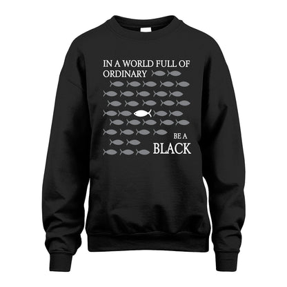 BLACK 13K1-558 In A World Full Of Ordinary
