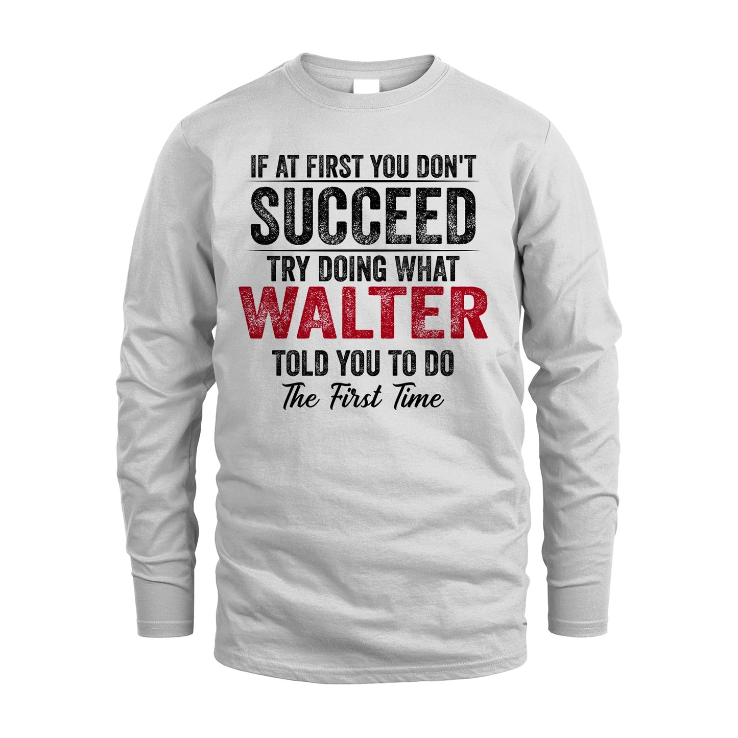 WALTER 13K1-357 If At First You Don't Succeed...