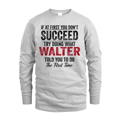 WALTER 13K1-357 If At First You Don't Succeed...