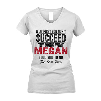 MEGAN 13K1-357 If At First You Don't Succeed...