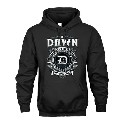 DAWN 13K1-510 Personalized  "Can’t Fix It No One Can"