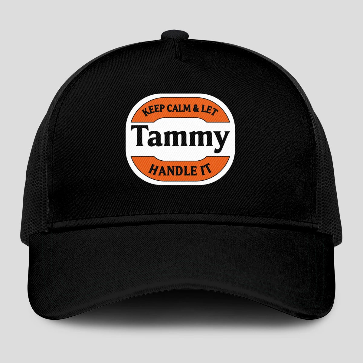 Keep Calm & Let Your Name Handle It Black Mesh Cap TAMMY 13K1 C199PF