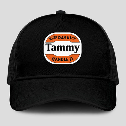 Keep Calm & Let Your Name Handle It Black Mesh Cap TAMMY 13K1 C199PF