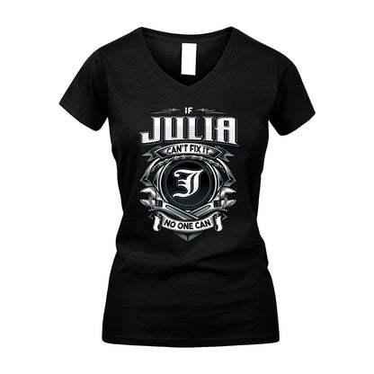 JULIA 13K1-510 Personalized  "Can’t Fix It No One Can"