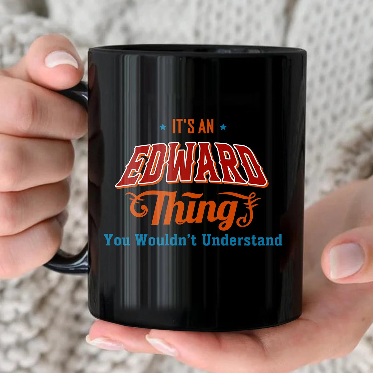 It's A Your Name Thing You Wouldn't Understand Retro Mug EDWARD 13K1 MG26