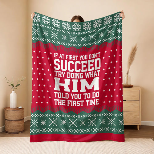 If At First You Don’t Succeed Red Green Christmas Fleece Blanket KIM 13K1 BK28
