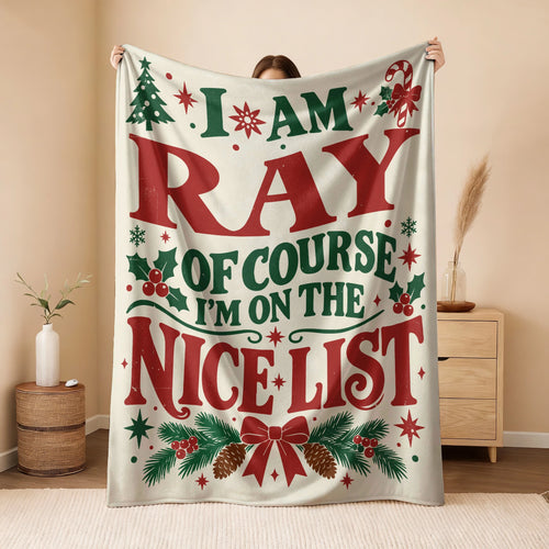 I'm Name Of Course I'm On The Nice List Cream Christmas Fleece Blanket RAY 13K1 BK59