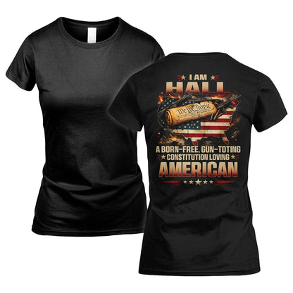 HALL 13K1-525 Personalized " ... A Born-Free, Gun-Toting Constitution Loving American"
