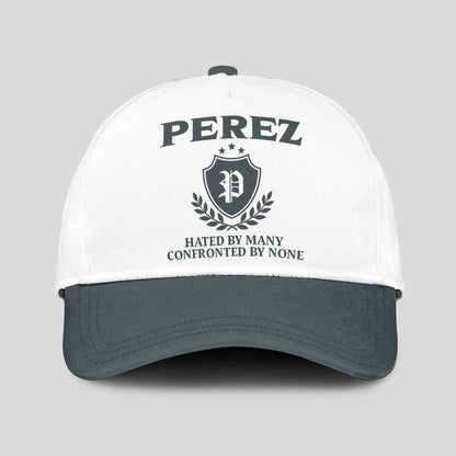 Hated By Many Confronted By None Royal Cap PEREZ 13K1 C40PF