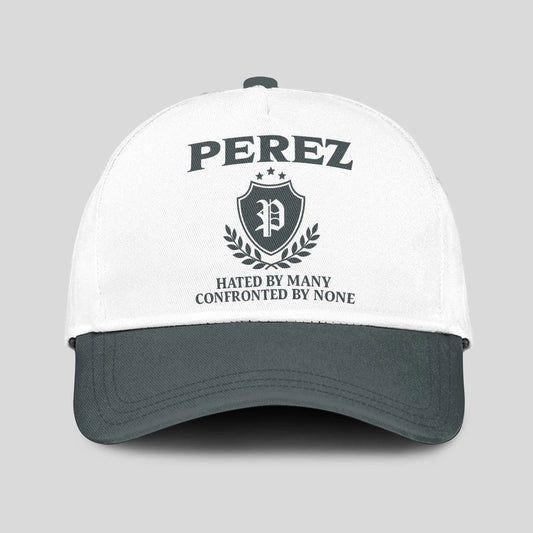 Hated By Many Confronted By None Royal Cap PEREZ 13K1 C40PF