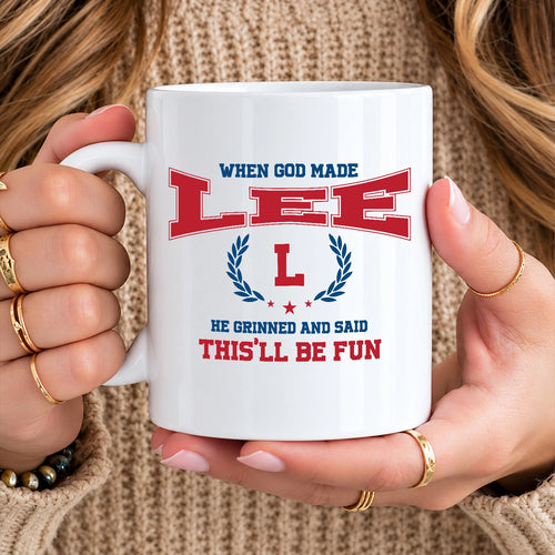 When God Made Your Name Personalized Mug LEE 13K1 MG08
