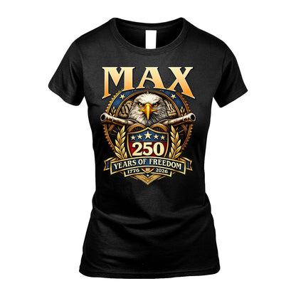 MAX 13K1-529 ...250 Years Of Freedom 1776-2026