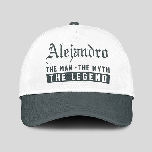 The Man The Myth The Legend Luxury Cap ALEJANDRO 13K1 C39PF