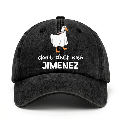 Don't Duck With Your Name Funny Washed Cap JIMENEZ 13K1 C129PF