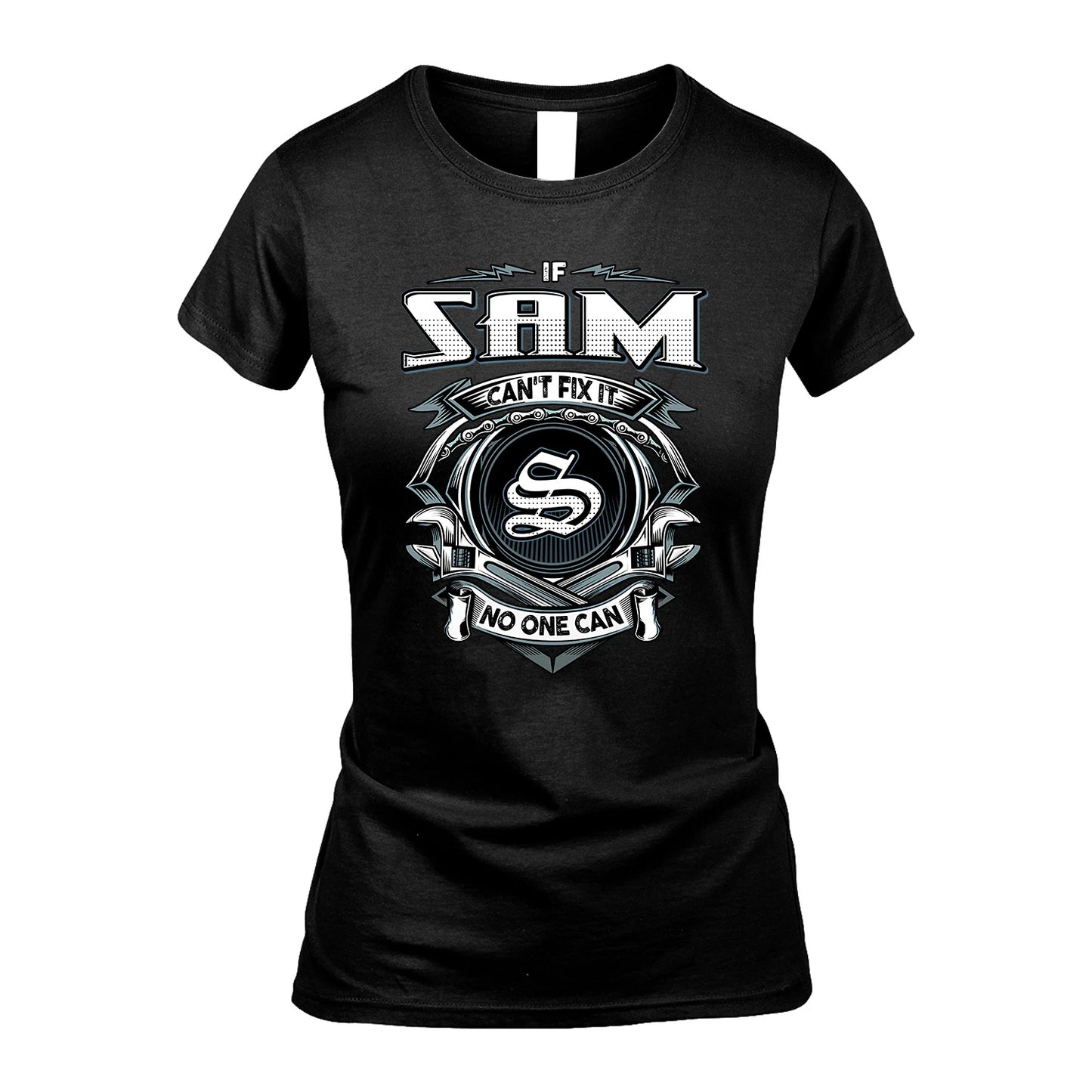 SAM 13K1-510 Personalized  "Can’t Fix It No One Can"