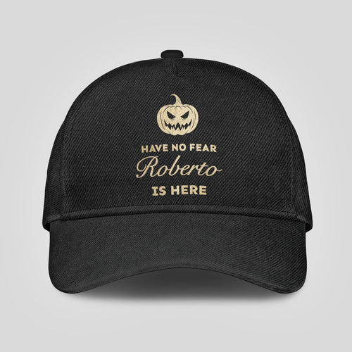 Have No Fear Your Name Is Here Jack O' Lantern Black Cap ROBERTO 13K1 C164PF