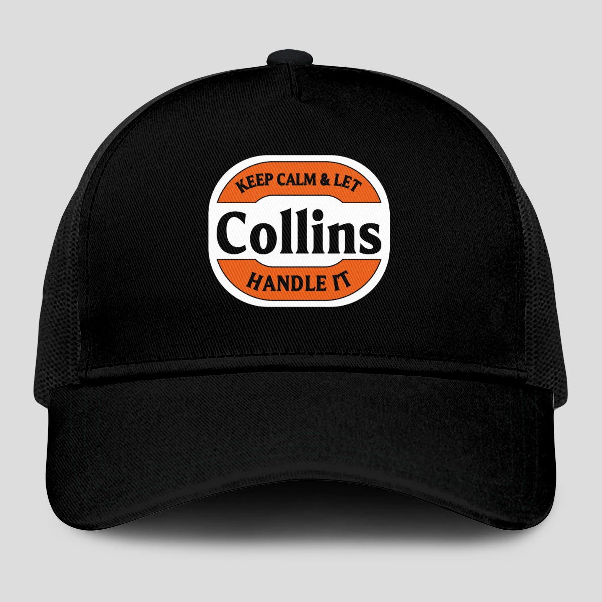 Keep Calm & Let Your Name Handle It Black Mesh Cap COLLINS 13K1 C199PF