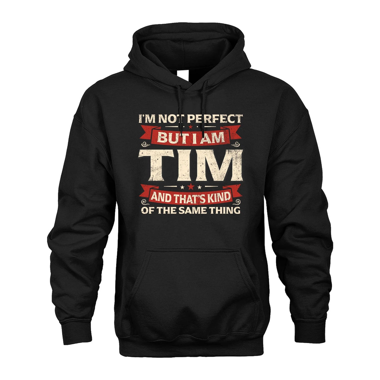 TIM 13K1-566 I'm Not Perfect But I Am...