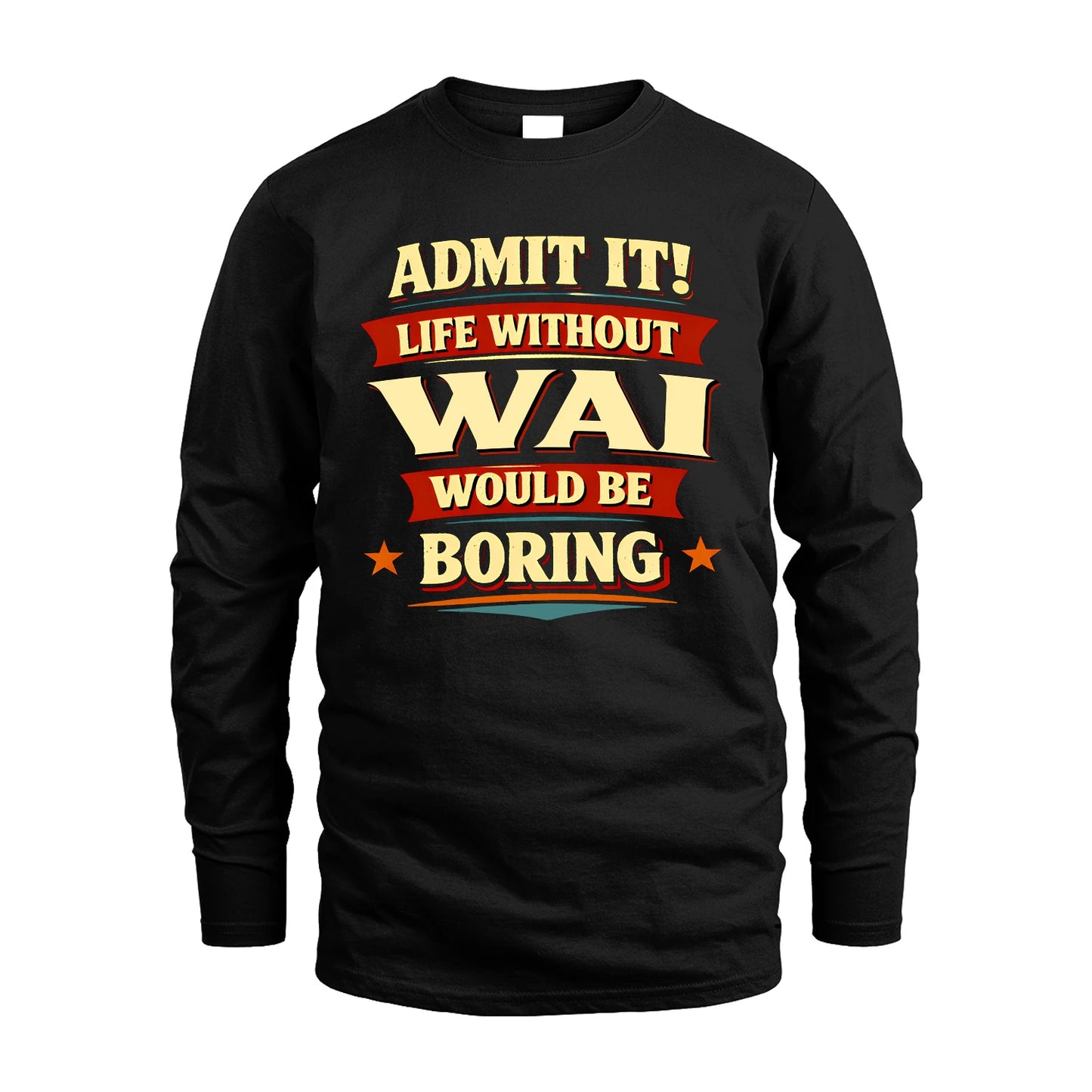 WAI 13K9-503 Admit It Life Without...