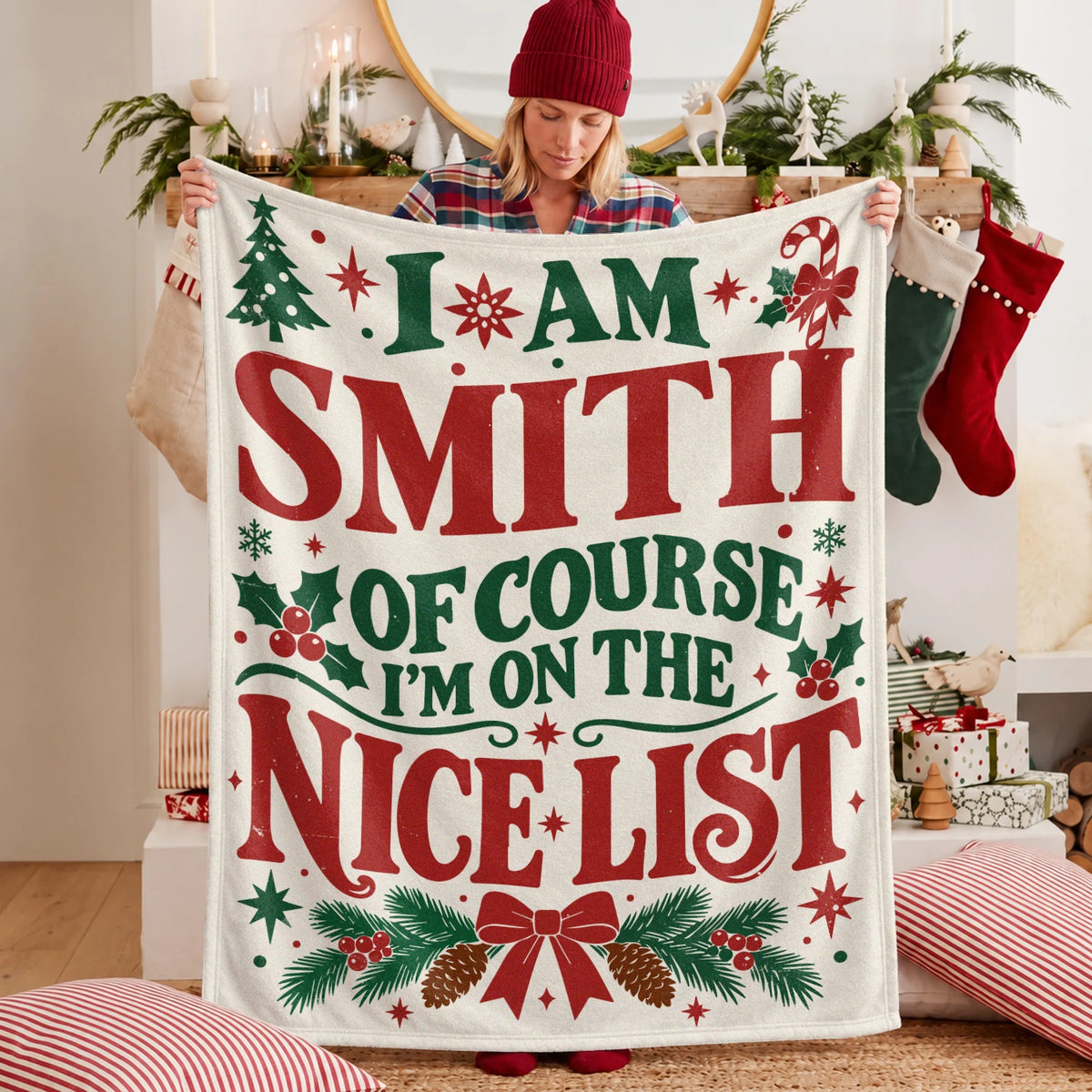 I'm Name Of Course I'm On The Nice List Cream Christmas Fleece Blanket SMITH 13K1 BK59