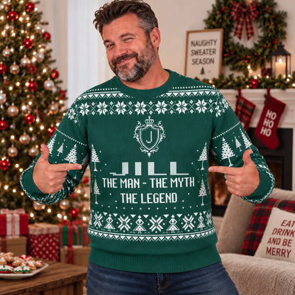The Man The Myth The Legend Sage Green Ugly Sweater JILL 13K1 UG10