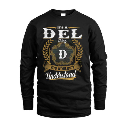 DEL 13K1-1–Personalized Name Quote Apparel “It’s an NAME Thing You Wouldn’t Understand”
