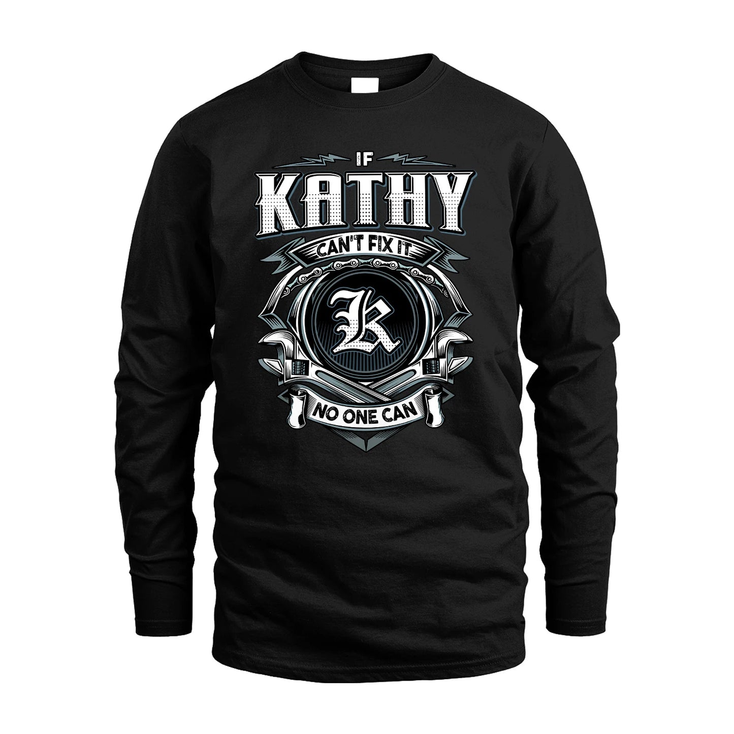 KATHY 13K1-510 Personalized  "Can’t Fix It No One Can"