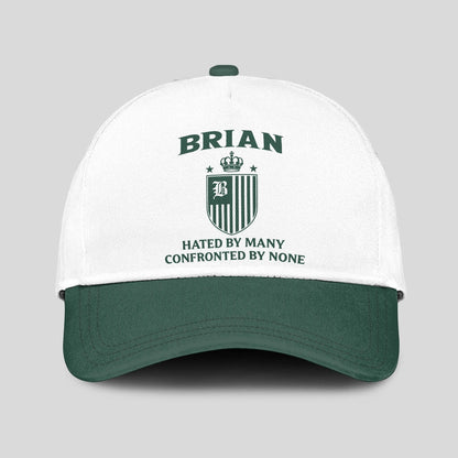 Hated By Many Confronted By None Luxury Logo Cap BRIAN 13K1 C41PF