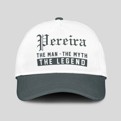 The Man The Myth The Legend Luxury Cap PEREIRA 13K1 C39PF