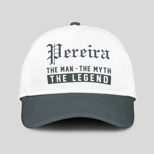 The Man The Myth The Legend Luxury Cap PEREIRA 13K1 C39PF