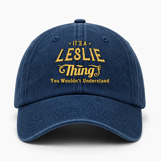 It's A Your Name Thing You Wouldn't Understand Washed Cap LESLIE 13K1 C216PF