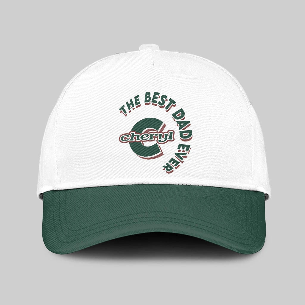 The Best Dad Ever Custom Name Cap CHERYL 13K1 C35PF