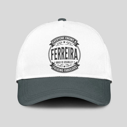 Everyone Knows A Name Who is Usually ... FERREIRA 13K1 C27PF