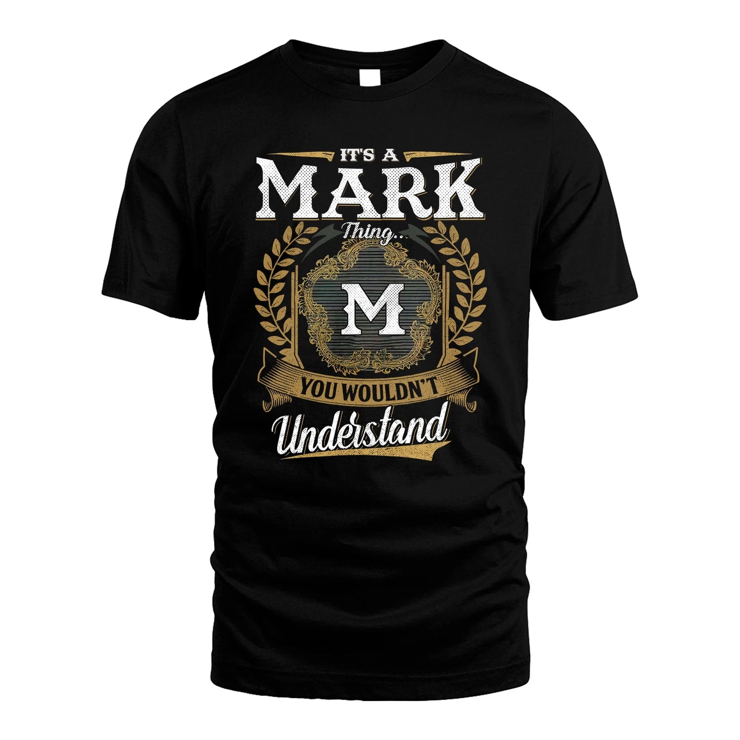 MARK 13K1-1–Personalized Name Quote Apparel “It’s an NAME Thing You Wouldn’t Understand”