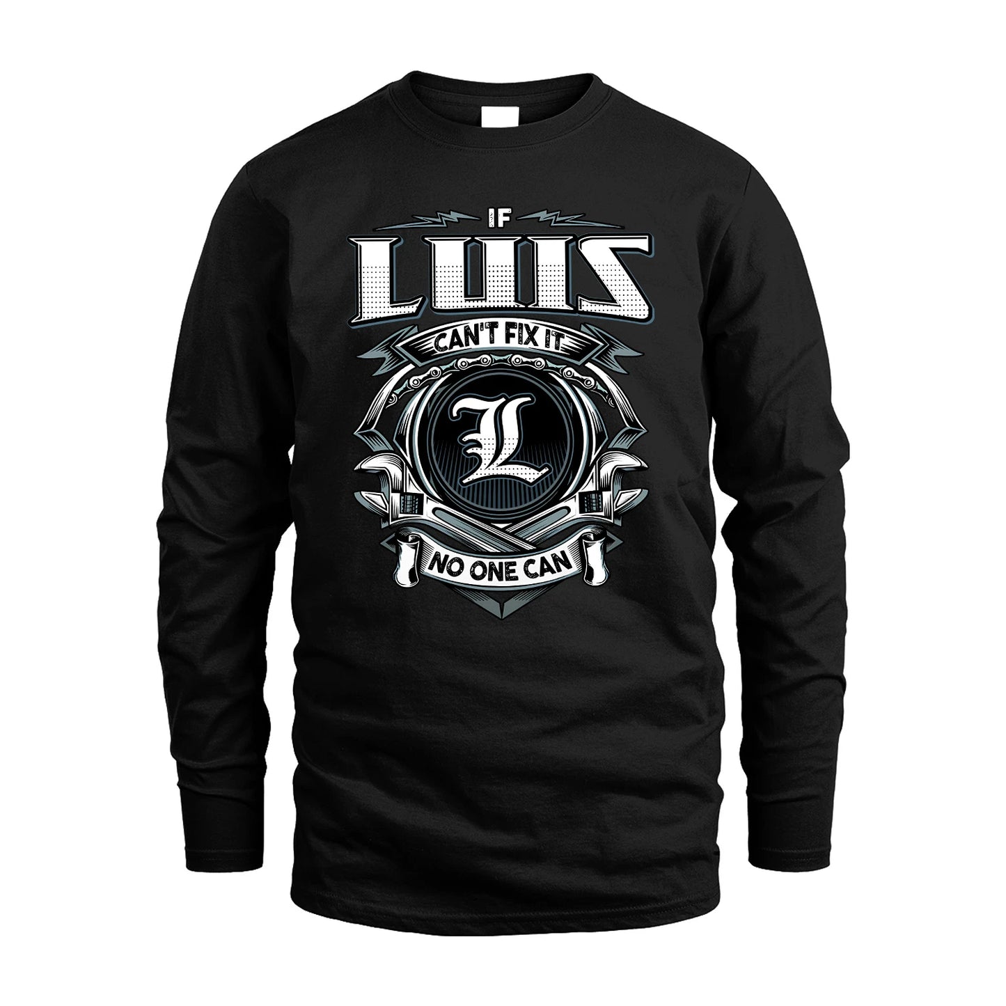 LUIS 13K1-510 Personalized  "Can’t Fix It No One Can"