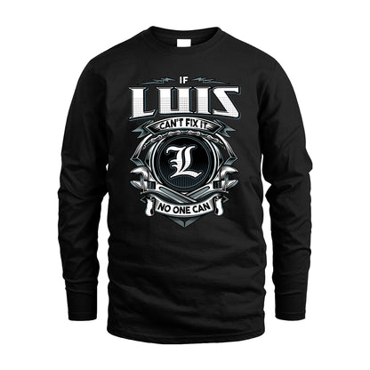 LUIS 13K1-510 Personalized  "Can’t Fix It No One Can"
