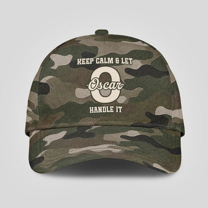 Keep Calm & Let Your Name Handle It Camo Cap OSCAR 13K1 C174PF