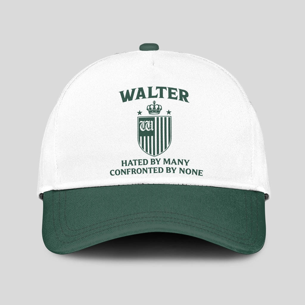 Hated By Many Confronted By None Luxury Logo Cap WALTER 13K1 C41PF