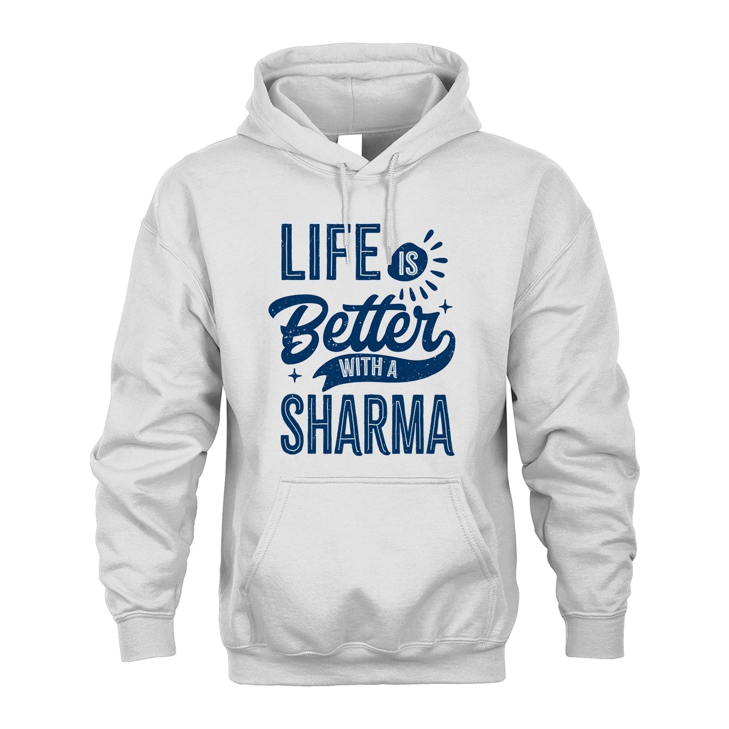 SHARMA 13K1-116 Personalized Name Quote T-Shirt Life Is Better With Unisex Gift