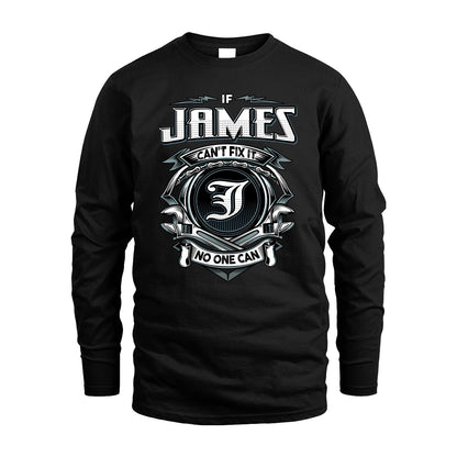 JAMES 13K1-510 Personalized  "Can’t Fix It No One Can"